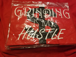 GRINDING IS MY HUSTLE TSHIRTS AND TANKS $